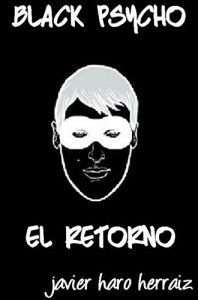 Baixar BLACK PSYCHO: EL RETORNO (Spanish Edition) pdf, epub, eBook