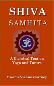 Baixar Shiva Samhita: A Classical Text on Yoga and Tantra (English Edition) pdf, epub, eBook