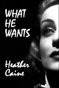 Baixar WHAT HE WANTS: An Erotic Romance (2nd edition) (English Edition) pdf, epub, eBook
