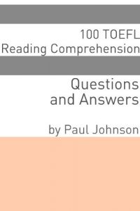 Baixar 100 TOEFL Reading Comprehension Questions and Answers (English Edition) pdf, epub, eBook