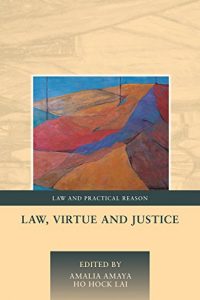 Baixar Law, Virtue and Justice (Law and Practical Reason) pdf, epub, eBook