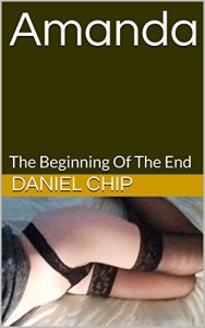 Baixar Amanda: The Beginning Of The End (Amanda’s little secret Book 1) (English Edition) pdf, epub, eBook