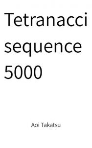 Baixar Tetranacci sequence 5000 (English Edition) pdf, epub, eBook