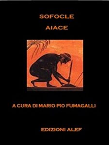 Baixar Sofocle Aiace : a cura di Pio Mario Fumagalli pdf, epub, eBook