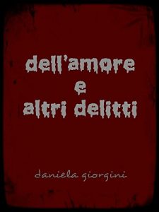 Baixar dell’amore e altri delitti pdf, epub, eBook