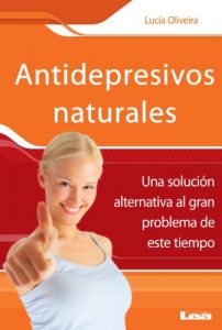 Baixar Antidepresivos naturales (Sano Y Natural/ Healthy and Natural) pdf, epub, eBook