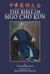 Baixar Chinese Gentle Art Complete: The Bible of Ngo Cho Kun (English Edition) pdf, epub, eBook