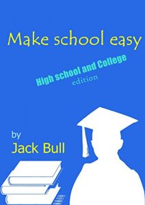 Baixar Make school easy: high school and college  (English Edition) pdf, epub, eBook