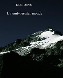 Baixar L’avant-dernier monde (French Edition) pdf, epub, eBook