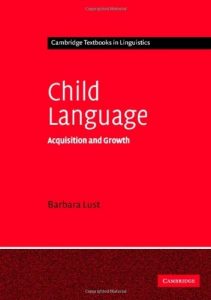 Baixar Child Language: Acquisition and Growth (Cambridge Textbooks in Linguistics) pdf, epub, eBook