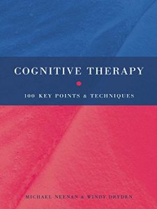 Baixar Cognitive Therapy: 100 Key Points and Techniques pdf, epub, eBook