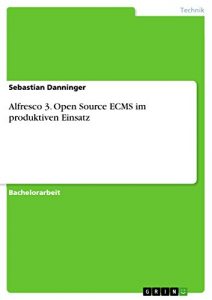 Baixar Alfresco 3. Open Source ECMS im produktiven Einsatz pdf, epub, eBook