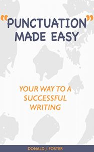Baixar English Punctuation Made Easy: Your Way to a Successful Writing Career (English Edition) pdf, epub, eBook