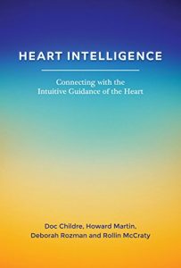 Baixar Heart Intelligence: Connecting with the Intuitive Guidance of the Heart (English Edition) pdf, epub, eBook