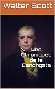 Baixar Les Chroniques de la Canongate (French Edition) pdf, epub, eBook
