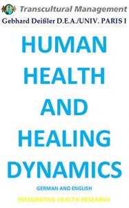 Baixar HUMAN HEALTH AND HEALING DYNAMICS (English Edition) pdf, epub, eBook