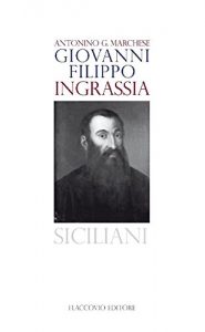 Baixar Giovanni Filippo Ingrassia: 4 (Siciliani) pdf, epub, eBook