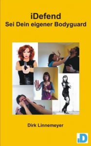 Baixar iDefend – Sei Dein eigener Bodyguard (German Edition) pdf, epub, eBook
