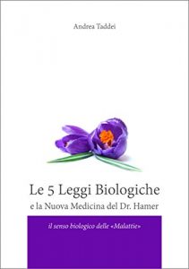 Baixar Le 5 Leggi Biologiche e la Nuova Medicina del Dr. Hamer (Italian Edition) pdf, epub, eBook
