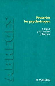Baixar Prescrire les psychotropes pdf, epub, eBook