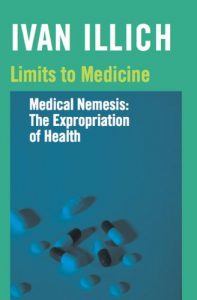 Baixar Limits to Medicine: Medical Nemesis: The Expropriation of Health pdf, epub, eBook
