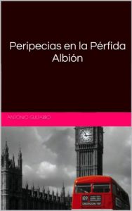 Baixar Peripecias en la Perfida Albion (Spanish Edition) pdf, epub, eBook