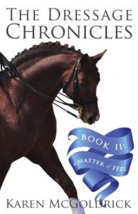Baixar A Matter of Feel: Book II of The Dressage Chronicles (English Edition) pdf, epub, eBook
