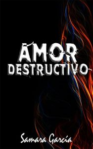 Baixar Amor Destructivo (Spanish Edition) pdf, epub, eBook