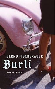 Baixar Burli: Roman (German Edition) pdf, epub, eBook