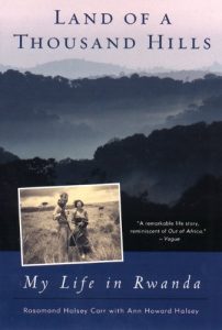 Baixar Land of a Thousand Hills: My Life in Rwanda pdf, epub, eBook