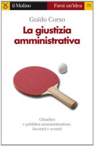 Baixar La giustizia amministrativa (Farsi un’idea) pdf, epub, eBook