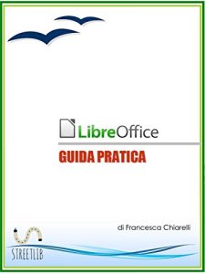 Baixar LibreOffice – Guida Pratica pdf, epub, eBook