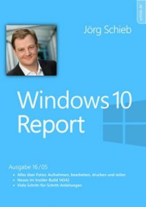 Baixar Windows 10: Alles rund ums Thema Foto: Windows 10 Report (German Edition) pdf, epub, eBook