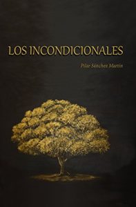 Baixar Los Incondicionales (Spanish Edition) pdf, epub, eBook