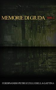 Baixar Memorie di Giuda, vol. I (ITALIAN) (Italian Edition) pdf, epub, eBook