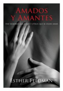 Baixar Amados y amantes: Hay hombres que aman y otros que se dejan amar pdf, epub, eBook
