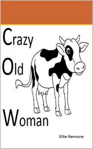 Baixar Crazy Old Woman (English Edition) pdf, epub, eBook