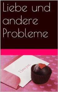 Baixar Liebe und andere Probleme (German Edition) pdf, epub, eBook