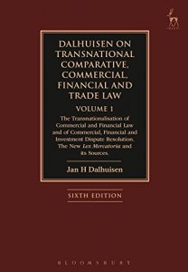Baixar Dalhuisen on Transnational Comparative, Commercial, Financial and Trade Law Volume 1: The Transnationalisation of Commercial and Financial Law and of Commercial, … The New Lex Mercatoria and its Sources pdf, epub, eBook