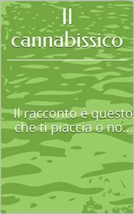 Baixar Il cannabissico (Italian Edition) pdf, epub, eBook