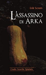 Baixar L’assassino di Arka (Italian Edition) pdf, epub, eBook