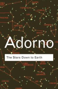 Baixar Adorno: The Stars Down to Earth and Other Essays on the Irrational in Culture pdf, epub, eBook