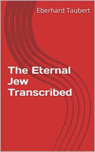 Baixar The Eternal Jew Transcribed (English Edition) pdf, epub, eBook