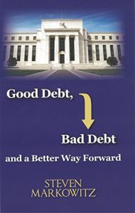 Baixar Good Debt, Bad Debt and a Better Way Forward (English Edition) pdf, epub, eBook