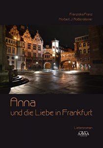 Baixar Anna und die Liebe in Frankfurt (German Edition) pdf, epub, eBook