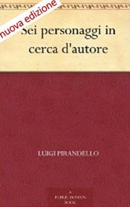 Baixar Sei personaggi in cerca d’autore  (Annotated) (Italian Edition) pdf, epub, eBook