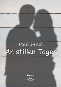 Baixar An stillen Tagen (German Edition) pdf, epub, eBook