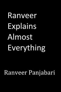 Baixar Ranveer Explains Almost Everything (English Edition) pdf, epub, eBook