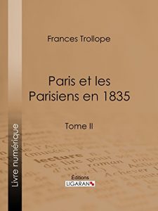 Baixar Paris et les Parisiens en 1835: Tome II (French Edition) pdf, epub, eBook