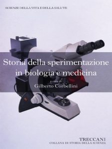 Baixar Storia della sperimentazione in biologia e medicina (Collana di Storia della Scienza) (Italian Edition) pdf, epub, eBook
